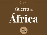 Centenário da Grande Guerra - ÁFRICA