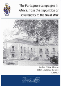 The Portuguese campaigns in Africa: from the imposition of sovereighty to the Great War